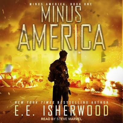 Minus America Lib/E - E. E. Isherwood