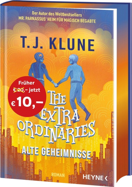 The Extraordinaries - Alte Geheimnisse - T. J. Klune