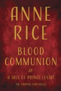 Cover-Bild zum Titel 'Blood Communion' von 'Anne Rice'