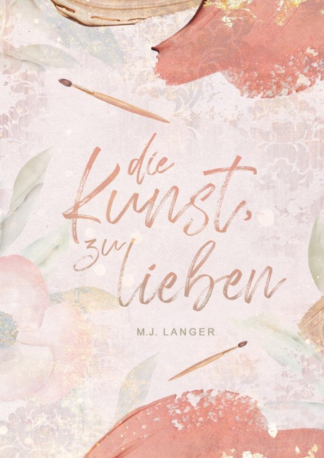 Die Kunst, zu lieben - M. J. Langer