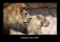 Cover-Bild zum Titel 'Welt der Tiere 2027 Fotokalender DIN A3' von 'Tobias Becker'