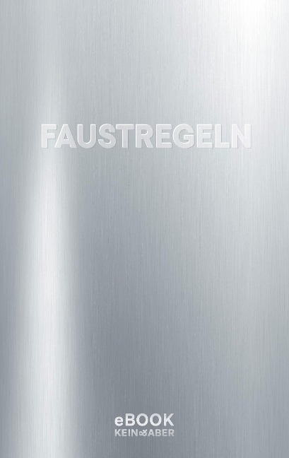 Faustregeln - Mikael Krogerus, Roman Tschäppeler