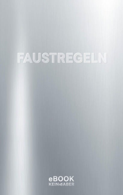 Faustregeln - Mikael Krogerus, Roman Tschäppeler