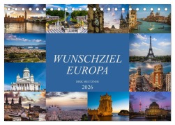 Cover-Bild zum Titel 'Wunschziel Europa (Tischkalender 2026 DIN A5 quer), CALVENDO Monatskalender' von 'Dirk Meutzner'