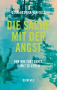 Cover-Bild zum Titel 'Die Sache mit der Angst' von 'Daan Heerma van Voss'