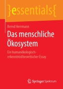 Cover-Bild zum Titel 'Das menschliche Ökosystem' von 'Bernd Herrmann'