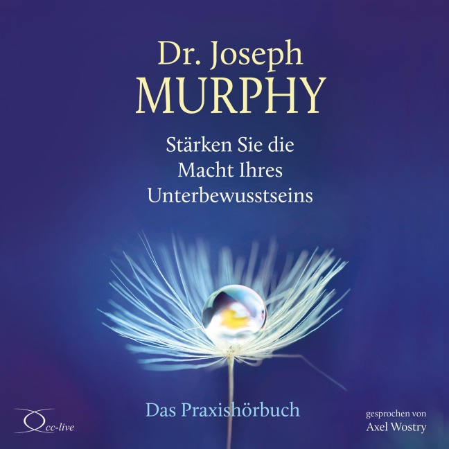 Stärken Sie die Macht Ihres Unterbewusstseins - Joseph Murphy