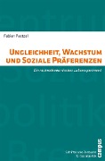 Cover-Bild zum Titel 'Ungleichheit, Wachstum und Soziale Präferenzen' von 'Fabian Paetzel'
