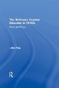 Cover-Bild zum Titel 'The Reflexive Teacher Educator in TESOL' von 'Julian Edge'