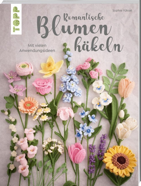 Romantische Blumen häkeln - Sophie Yüksel