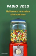 Cover-Bild zum Titel 'Balleremo la musica che suonano' von 'Fabio Volo'