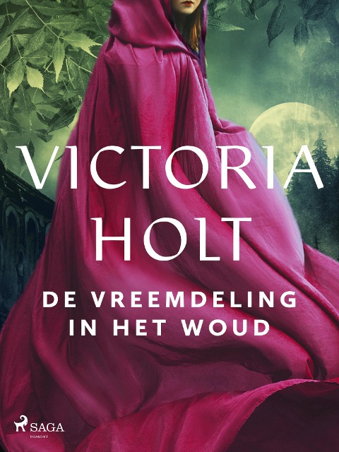 De vreemdeling in het woud - Victoria Holt