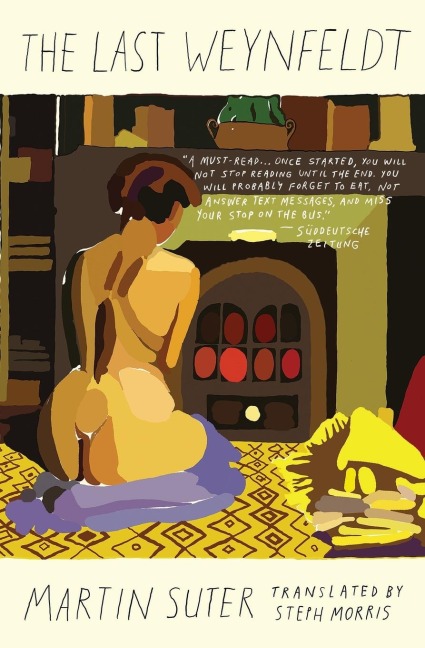 The Last Weynfeldt - Martin Suter
