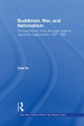 Cover-Bild zum Titel 'Buddhism, War, and Nationalism' von 'Xue Yu'