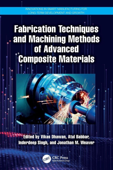 Fabrication Techniques and Machining Methods of Advanced Composite Materials - 