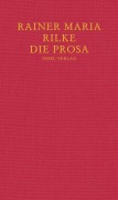 Cover-Bild zum Titel 'Die Prosa' von 'Rainer Maria Rilke'