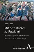 Cover-Bild zum Titel 'Mit dem Rücken zu Russland' von 'Vittorio Hösle'