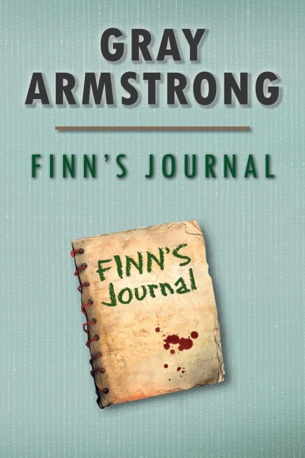 Finn's Journal - Gray Armstrong