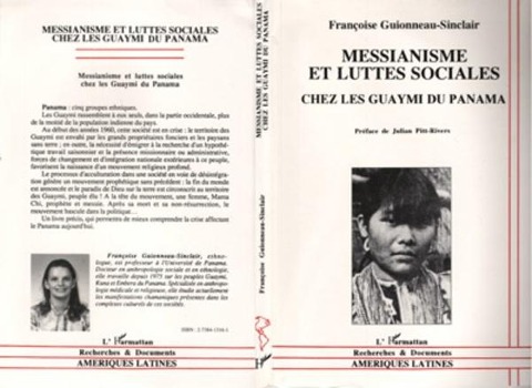 Messianisme et luttes sociales chez les Guaymi du Panama - Gouionneau-Sinclair F.