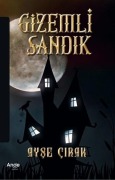 Cover-Bild zum Titel 'Gizemli Sandik' von 'Ayse Cirak'