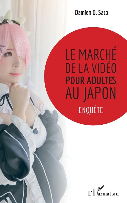 Le marché de la vidéo pour adultes au Japon - Damien D. Sato