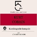 Kurt Cobain: Kurzbiografie kompakt - Jürgen Fritsche, Minuten, Minuten Biografien