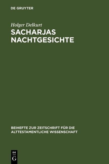 Sacharjas Nachtgesichte - Holger Delkurt