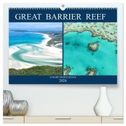 Cover-Bild zum Titel 'Great Barrier Reef und die Whitsundays (hochwertiger Premium Wandkalender 2026 DIN A2 quer), Kunstdruck in Hochglanz' von 'Robert Styppa'