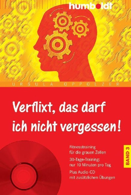 Verflixt, das darf ich nicht vergessen 3 - Ursula Oppolzer