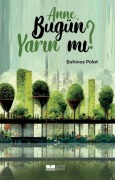 Cover-Bild zum Titel 'Anne Bugün Yarin Mi' von 'Sahinaz Polat'