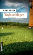 Cover-Bild zum Titel 'Todesschläger' von 'Hans Lebek'