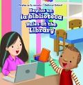 Cover-Bild zum Titel 'Reglas En La Biblioteca / Rules at the Library' von 'Dwayne Hicks'