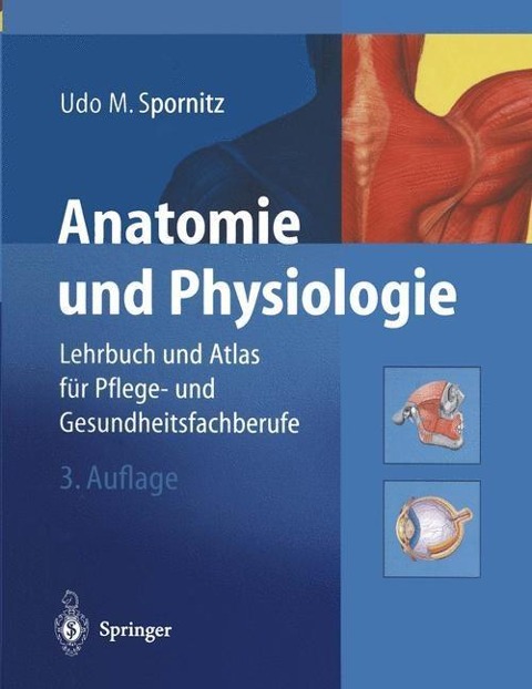 Anatomie und Physiologie - Udo M. Spornitz