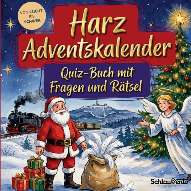 Harz-Adventskalender: Quiz-Buch mit Fragen und Rätsel - Schlauvento Interactive