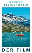 Cover-Bild zum Titel 'Der Film' von 'Kristín Eiríksdóttir'