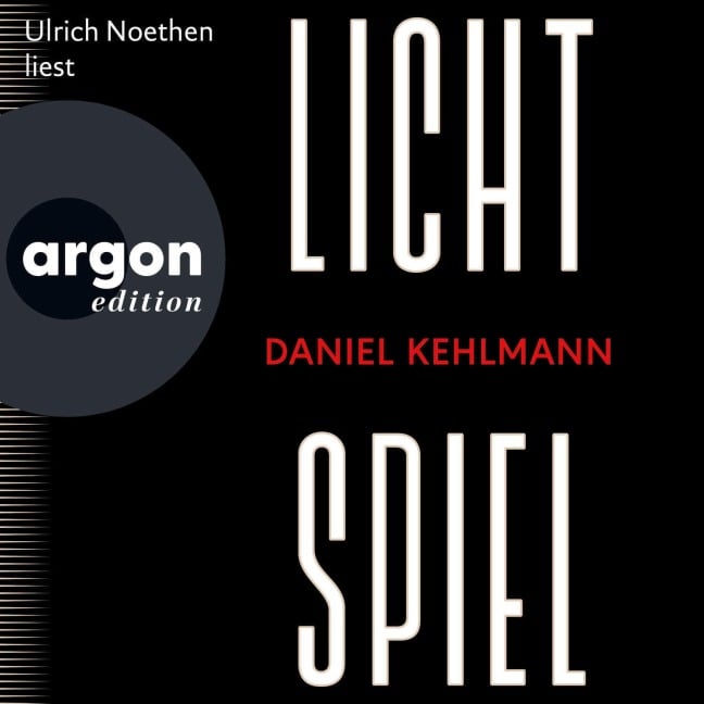 Lichtspiel - Daniel Kehlmann