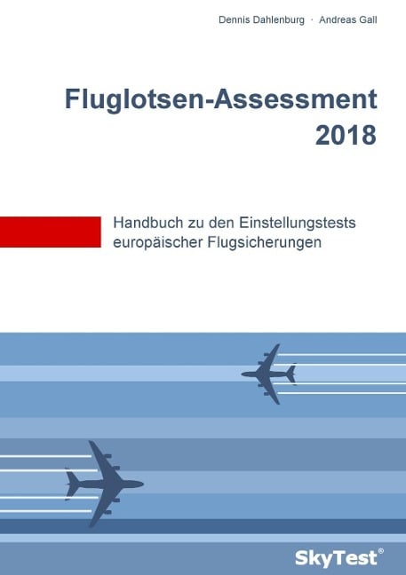 SkyTest® Fluglotsen-Assessment 2025 - Dennis Dahlenburg, Andreas Gall