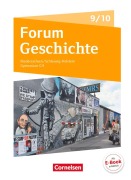 Forum Geschichte 9./10. Schuljahr - Gymnasium Niedersachsen - Vom Ende des Ersten Weltkriegs bis zur Gegenwart - Timo Berghoff, Dagmar Bäuml-Stosiek, Hans-Joachim Cornelissen, Irene Hufschmid, Jens Langbein