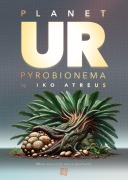 Cover-Bild zum Titel 'Planet Ur: Pyrobionema' von 'Iko Atreus'