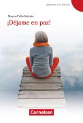 Cover-Bild zum Titel '¡Apúntate a la lectura! A1+ - ¡Déjame en paz!' von 'Manuel Vila Baleato'