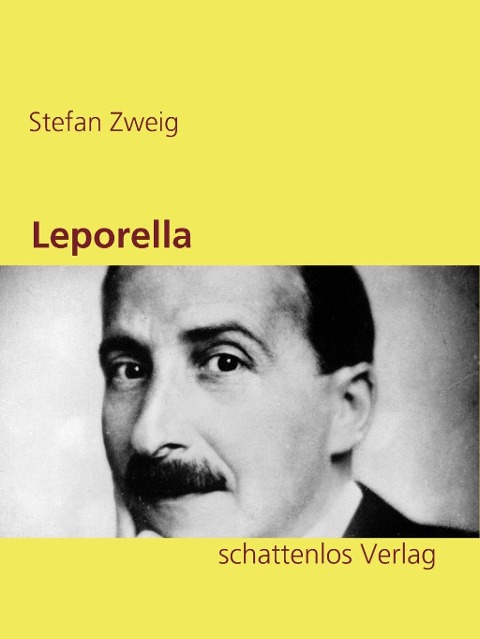 Leporella - Stefan Zweig