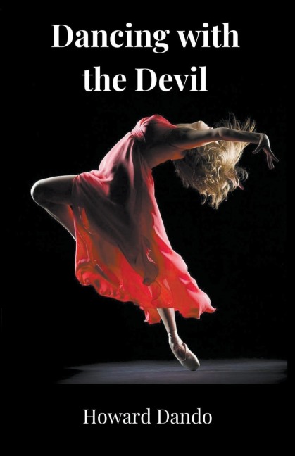 Dancing With The Devil - Howard Dando