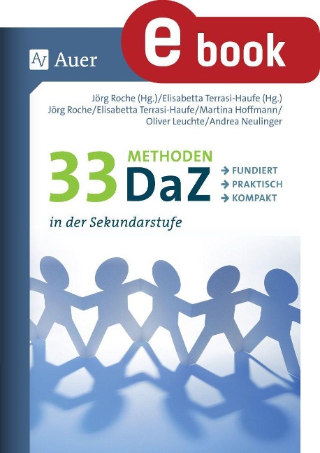 33 Methoden DaZ in der Sekundarstufe - Oliver Leuchte, Elisabetta Terrasi-Haufe, Martina Hoffmann, Jörg Roche, Andrea Neulinger