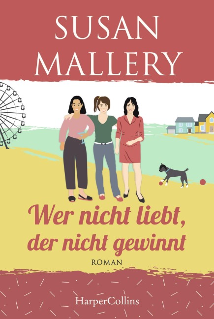 Wer nicht liebt, der nicht gewinnt - Susan Mallery