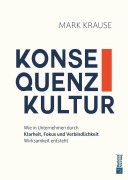 Cover-Bild zum Titel 'Konsequenzkultur' von 'Mark Krause'