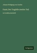 Cover-Bild zum Titel 'Faust; Der Tragödie zweiter Teil' von 'Johann Wolfgang von Goethe'