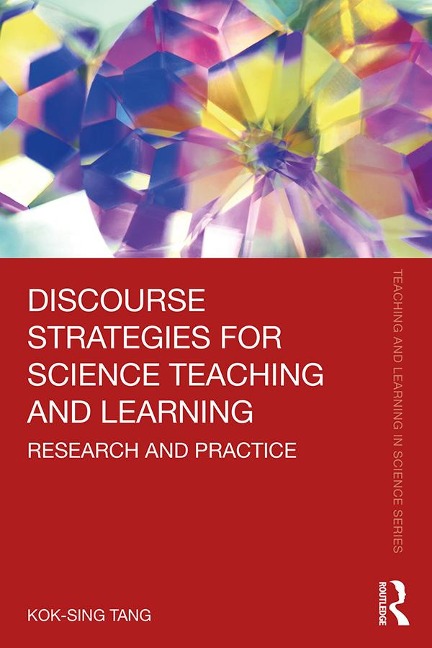 Discourse Strategies for Science Teaching and Learning - Kok-Sing Tang