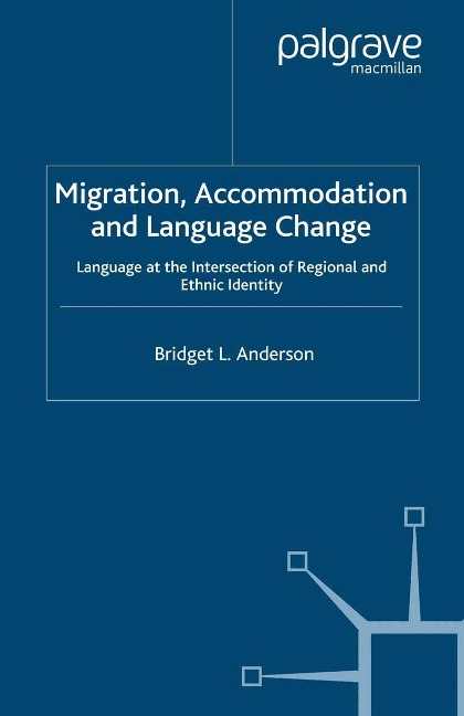 Migration, Accommodation and Language Change - B. Anderson