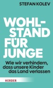 Cover-Bild zum Titel 'Wohlstand für Junge' von 'Stefan Kolev'