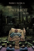 Cover-Bild zum Titel 'The Patriot Acts' von 'Robert L Glover'